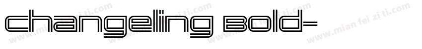 Changeling Bold字体转换